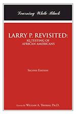 LARRY P. REVISITED