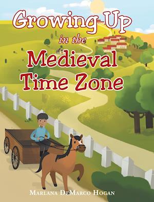 Growing Up in the Medieval Time Zone