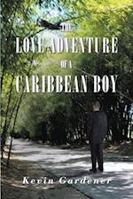 Love Adventure Of A Caribbean Boy