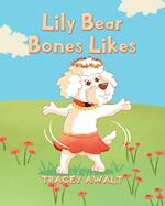 Lily Bear Bones Likes 