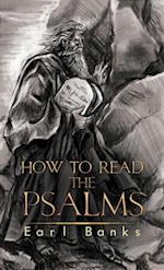 How to Read the Psalms