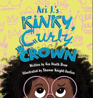 Ari J.'s Kinky, Curly Crown