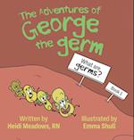 The Adventures of George the Germ