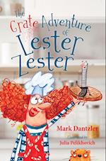 The Grate Adventure of Lester Zester 