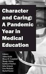 Character and Caring: A Pandemic Year in Medical Education 
