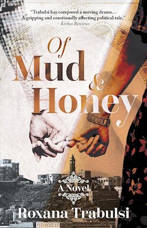 Of Mud and Honey