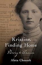 Kristine, Finding Home