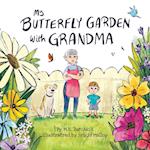 My Butterfly Garden with Grandma