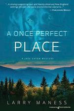 A Once Perfect Place