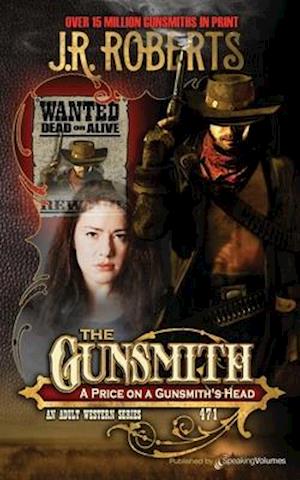 A Price on a Gunsmith's Head