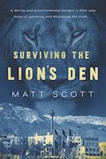 Surviving the Lion's Den 