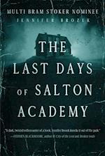 The Last Days of Salton Academy 