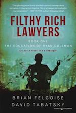 Filthy Rich Lawyers: The Education of Ryan Coleman 