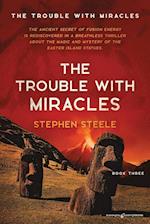 The Trouble with Miracles 