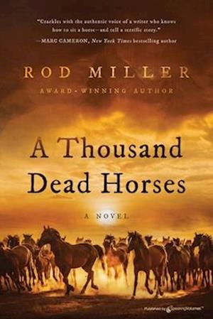 A Thousand Dead Horses