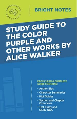 Study Guide to The Color Purple and Other Works by Alice Walker