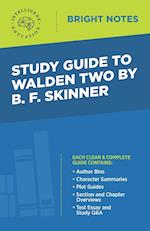 Study Guide to Walden Two by B. F. Skinner 