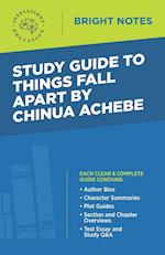 Study Guide to Things Fall Apart by Chinua Achebe 