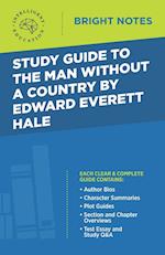 Study Guide to The Man Without a Country by Edward Everett Hale 