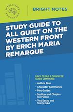 Study Guide to All Quiet on the Western Front by Erich Maria Remarque 