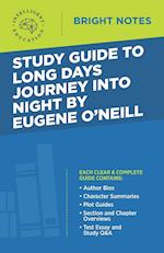 Study Guide to Long Days Journey into Night by Eugene O'Neill 