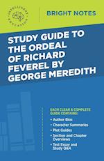 Study Guide to The Ordeal of Richard Feverel by George Meredith 