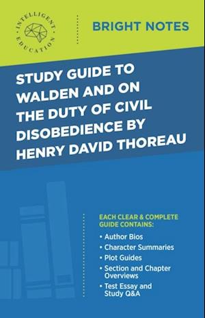 Study Guide to Walden and On the Duty of Civil Disobedience by Henry David Thoreau