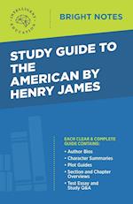 Study Guide to The American by Henry James 