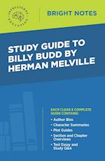 Study Guide to Billy Budd by Herman Melville 