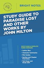 Study Guide to Paradise Lost and Other Works by John Milton 