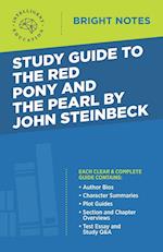 Study Guide to The Red Pony and The Pearl by John Steinbeck 