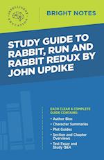 Study Guide to Rabbit Run and Rabbit Redux by John Updike 