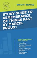 Study Guide to Remembrance of Things Past by Marcel Proust 