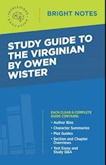 Study Guide to The Virginian by Owen Wister