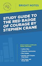 Study Guide to The Red Badge of Courage by Stephen Crane 