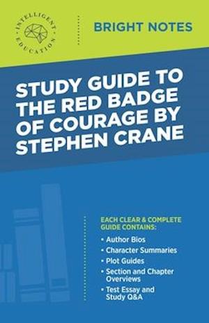 Study Guide to The Red Badge of Courage by Stephen Crane