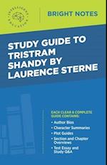 Study Guide to Tristram Shandy by Laurence Sterne