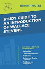 Study Guide to an Introduction of Wallace Stevens 