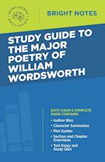 Study Guide to the Major Poetry of William Wordsworth 