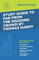 Study Guide to Far from the Madding Crowd by Thomas Hardy 