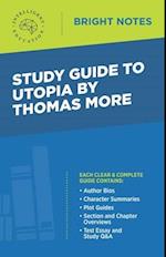 Study Guide to Utopia by Thomas More