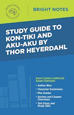 Study Guide to Kon-Tiki and Aku-Aku by Thor Heyerdahl 