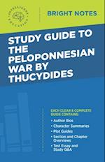 Study Guide to The Peloponnesian War by Thucydides