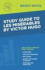 Study Guide to Les Misérables by Victor Hugo 