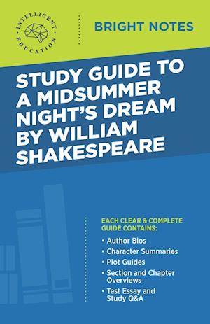 Study Guide to A Midsummer Night's Dream by William Shakespeare