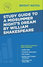 Study Guide to A Midsummer Night's Dream by William Shakespeare