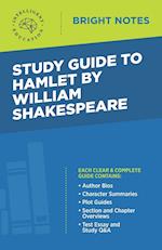 Study Guide to Hamlet by William Shakespeare 