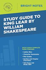 Study Guide to King Lear by William Shakespeare 