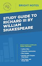 Study Guide to Richard III by William Shakespeare 