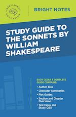 Study Guide to The Sonnets by William Shakespeare 